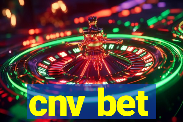 cnv bet